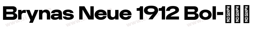 Brynas Neue 1912 Bol字体转换